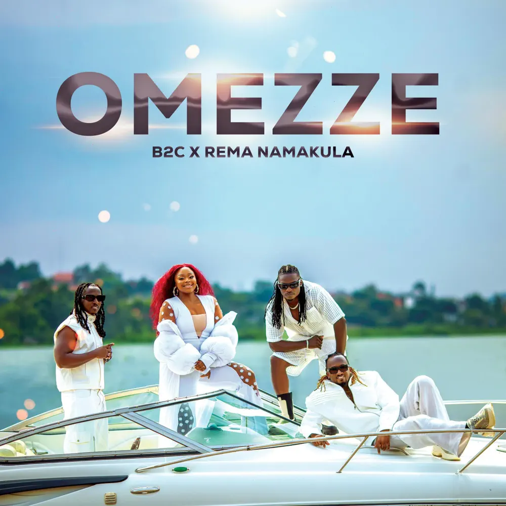Omezze – B2C ft. Rema Namakula