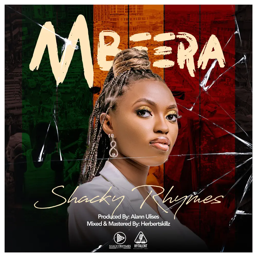 Mbeera – Shacky Rhymes