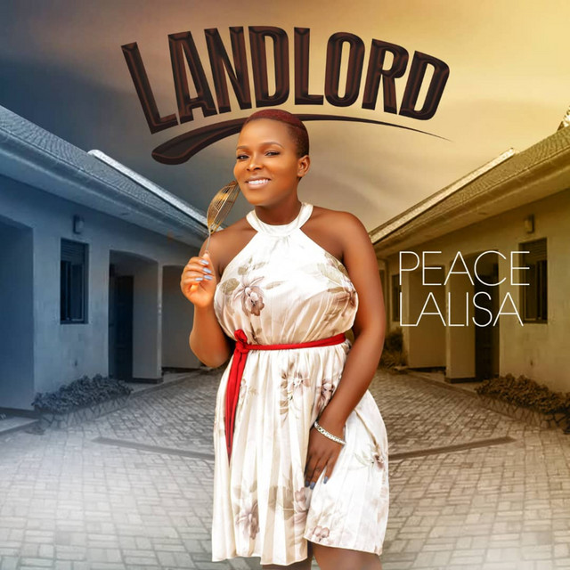 Landlord – Peace Lalisa