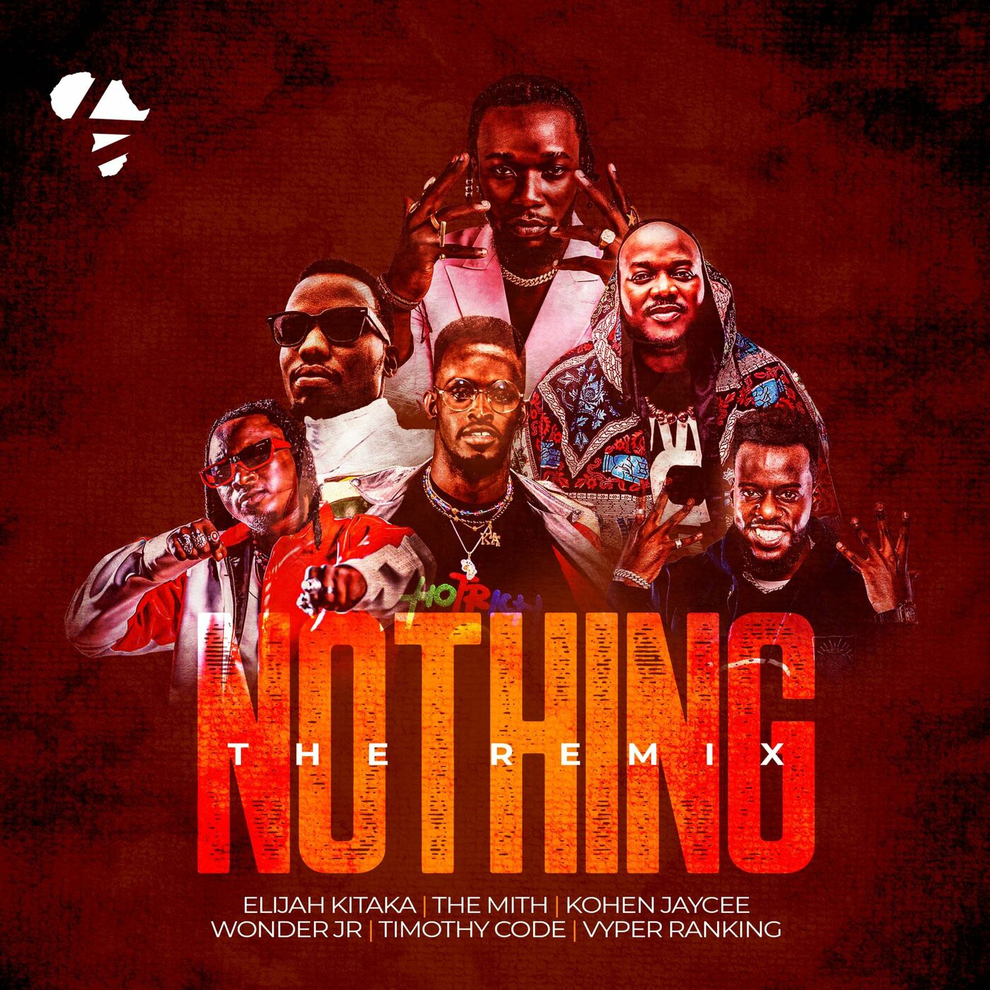 Nothing (Remix) – Elijah Kitaka ft. The Mith, Kohen Jaycee, Wonder JR, Timothy CODE, Vyper Ranking