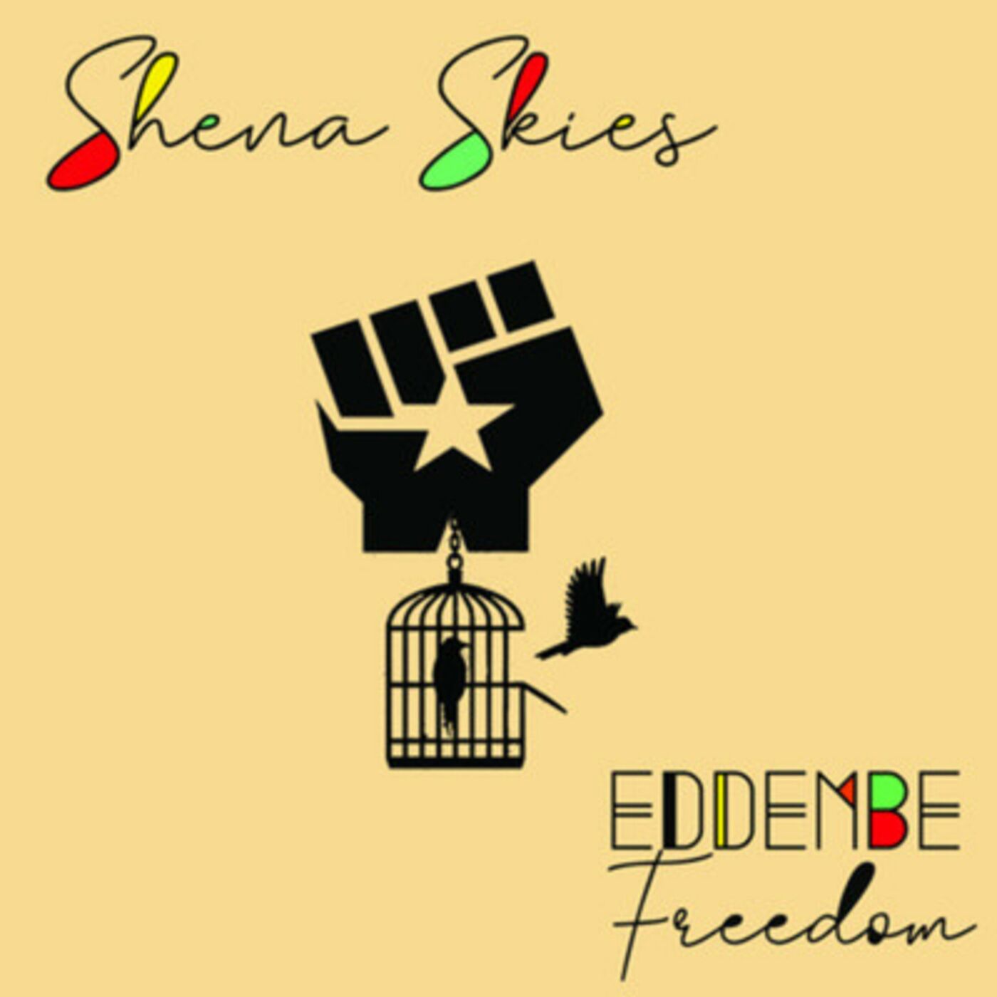 Eddembe (Freedom) – Shena Skies