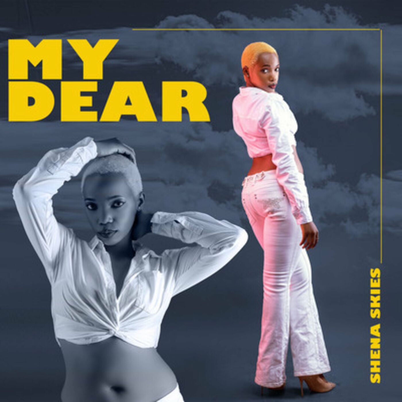 My Dear – Shena Skies