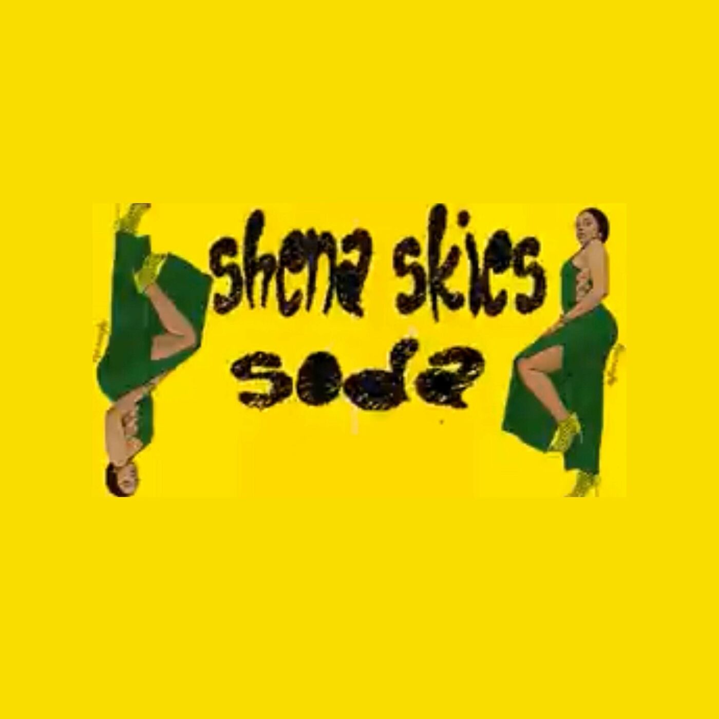 Soda – Shena Skies