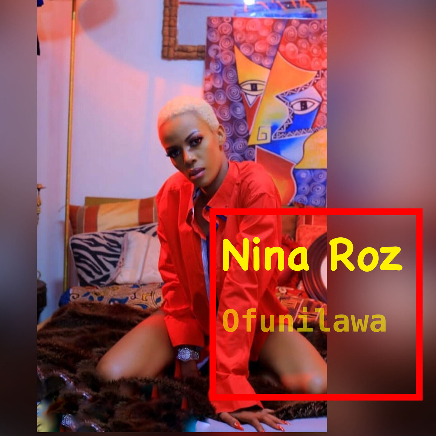 Ofunirawa – Nina Roz