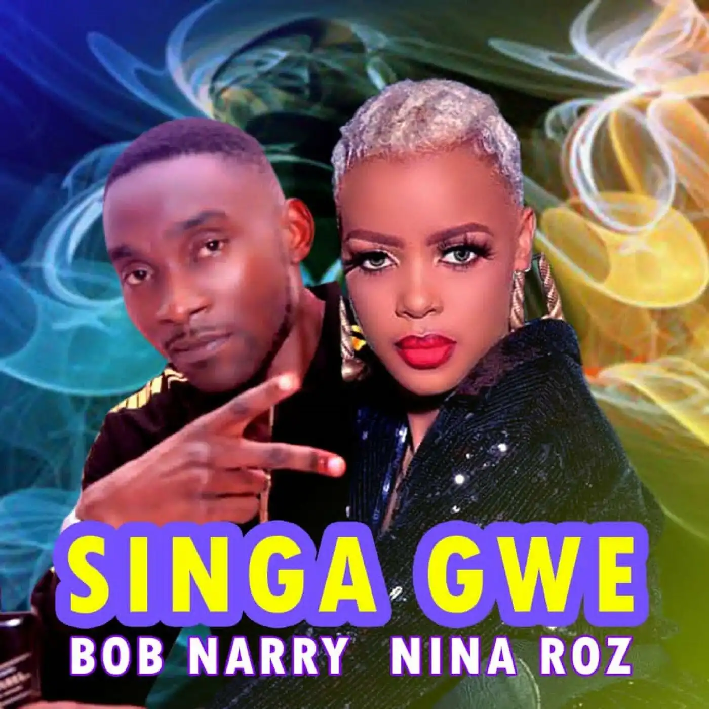 Singa Gwe – Bob Narry ft. Nina Roz