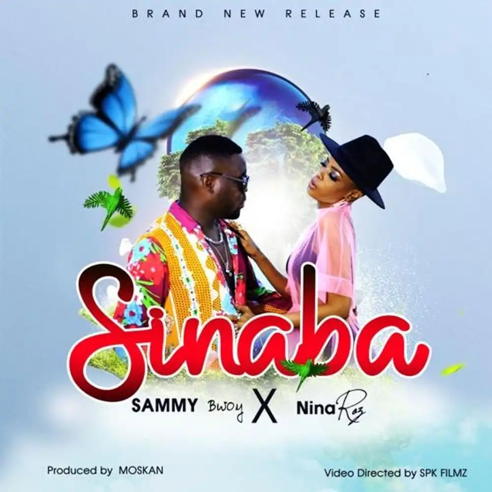 Sinaba – Sammy Bwoy ft. Nina Roz