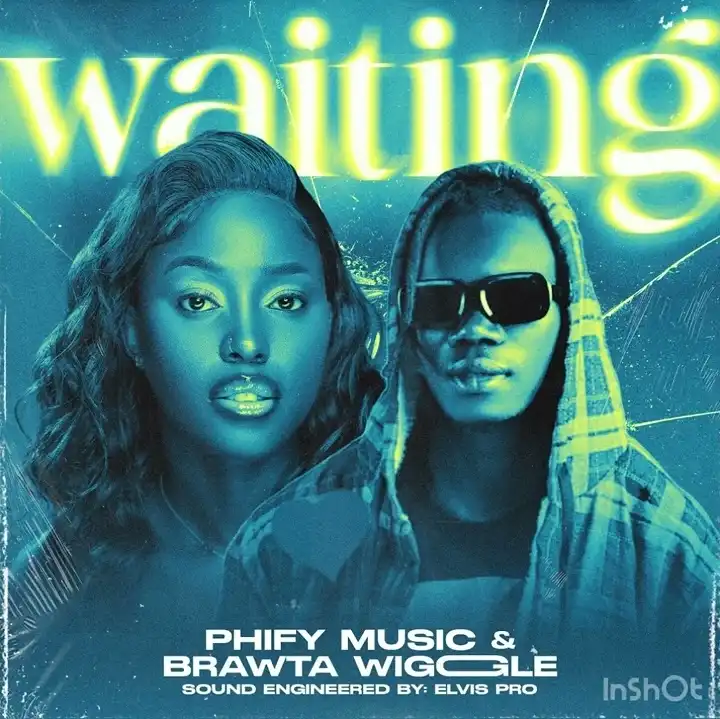Waiting – Brawta Wiggle ft. Phify Music