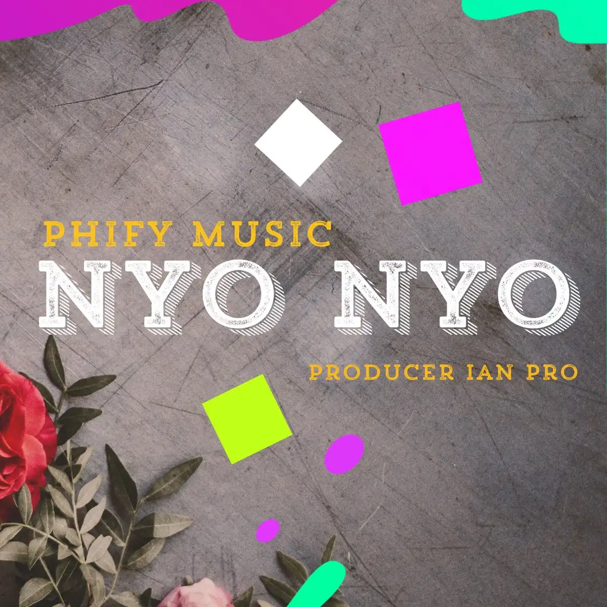 Nyo Nyo – Phify Music