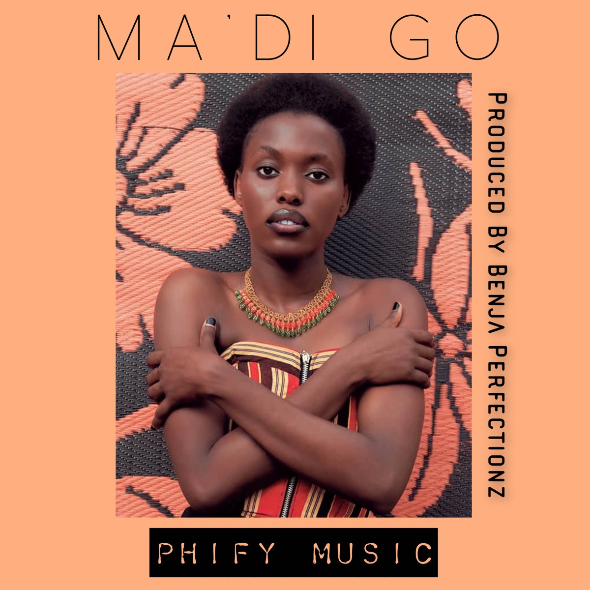 Ma’di Go – Phify Music
