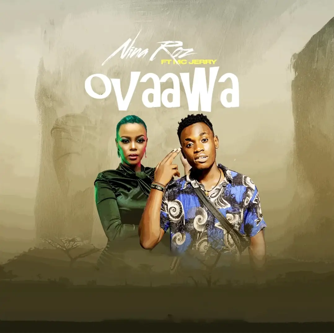 Ovaawa – Nina Roz ft. Mc Jerry