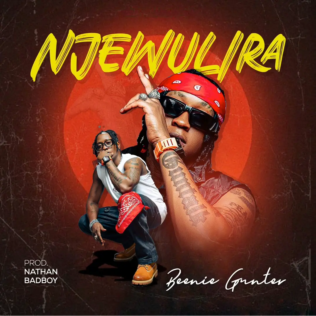 Njewulira – Beenie Gunter