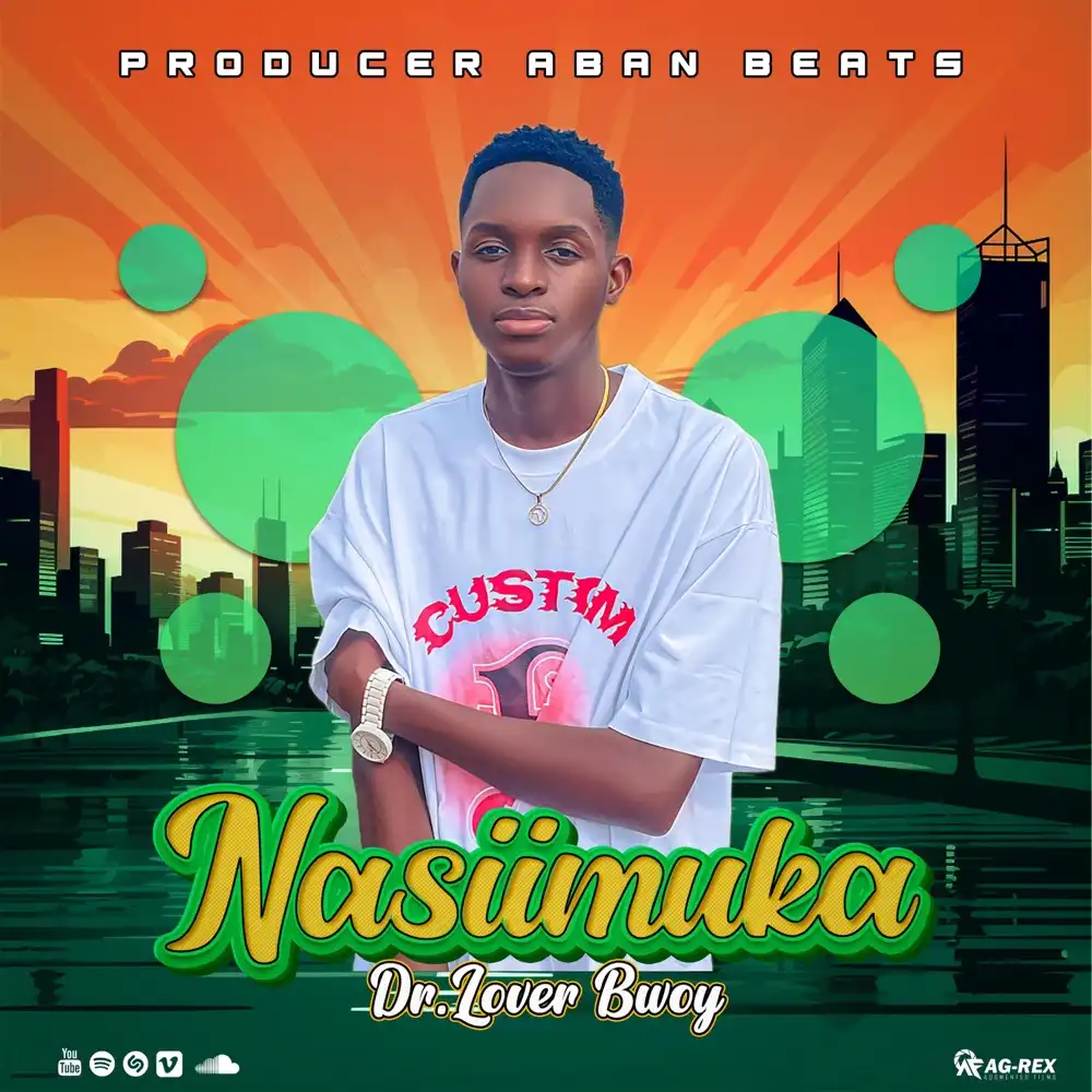 Nasiimuka – Dr Lover Bowy