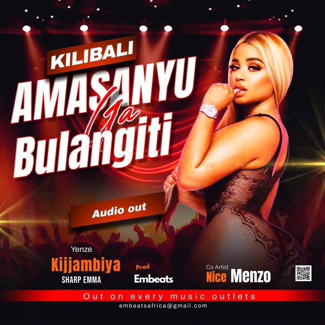 Amasanyu Ga Bulangiti – Sharp Emma Kijjambiya ft. Nince Menzo