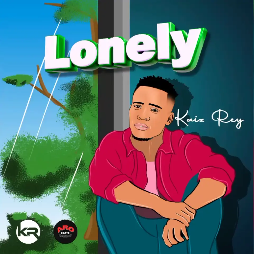 Lonely – Kaiz Rey