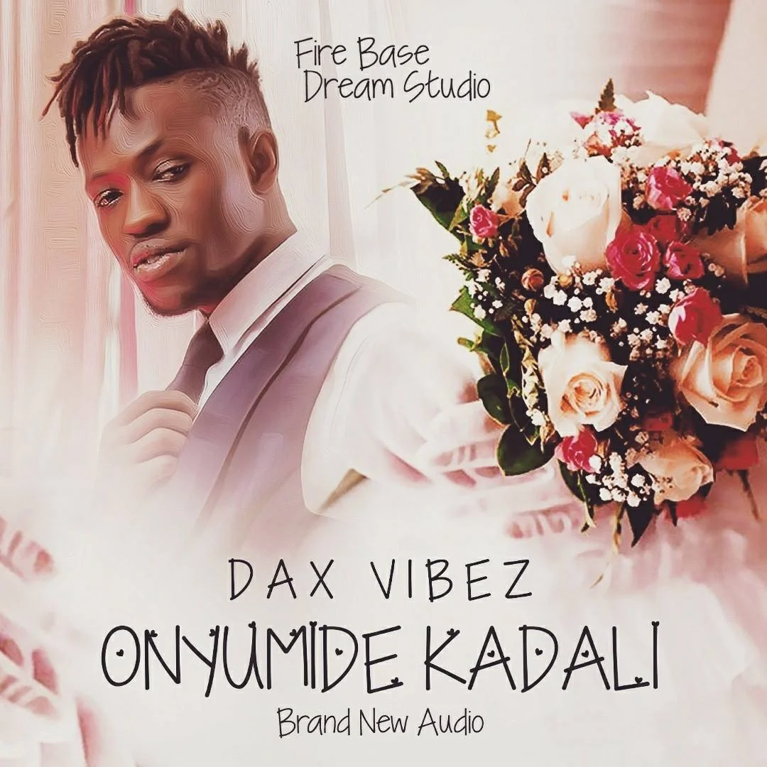 Onyumidde Kadali – Dax Vibez