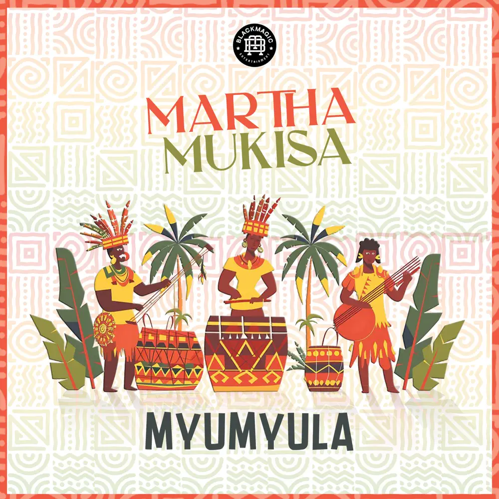 Myumyula – Martha Mukisa