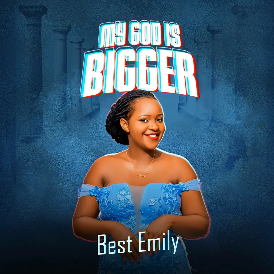 My God is Bigger – Best Emily
