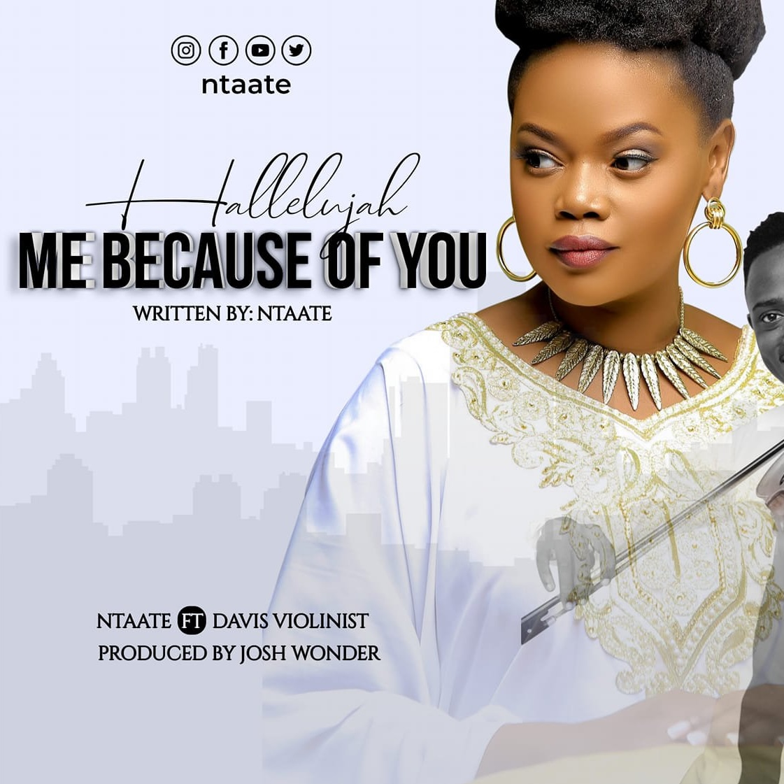 Me Because Of You – Ntaate