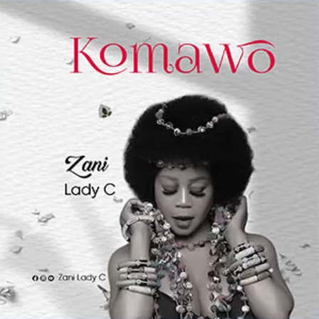 Komawo – Zani Lady C