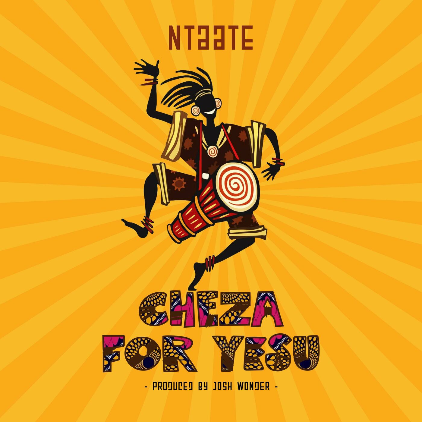 Cheza For Yesu – Ntaate