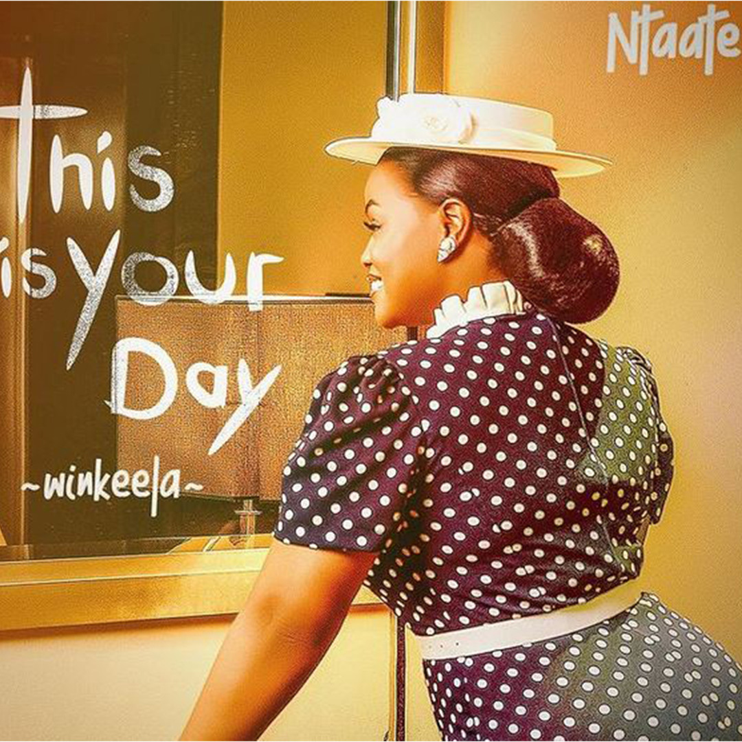 This is Your Day (Winkeela) – Ntaate