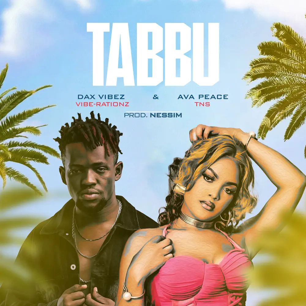 Tabbu – Dax Vibez, Ava Peace