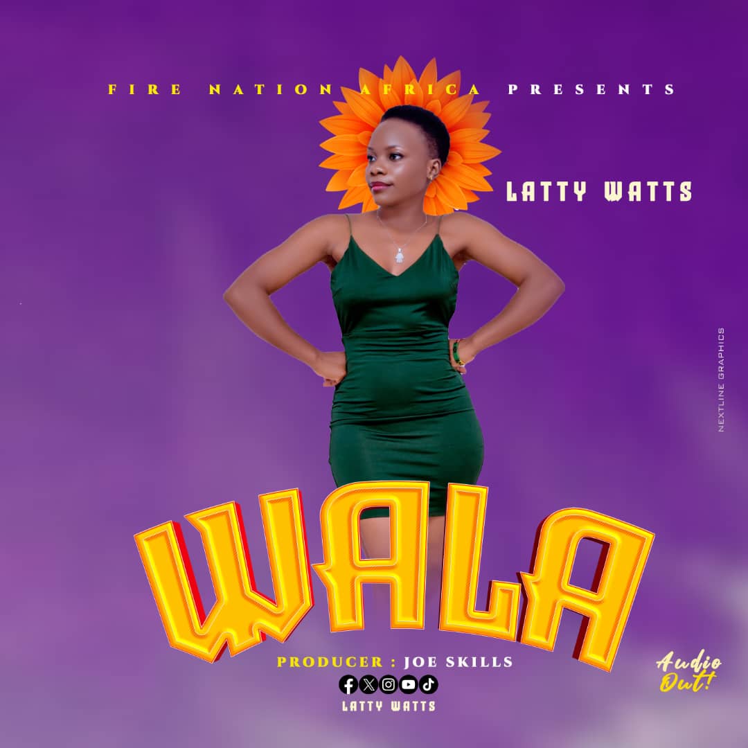 Wala – Latty Watts