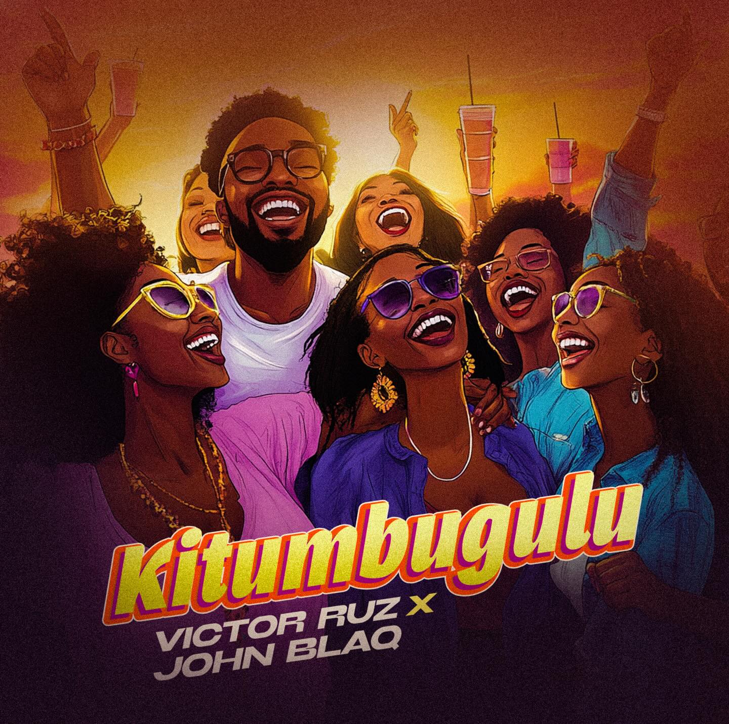 Kitumbugulu – Victor Ruz ft. John Blaq