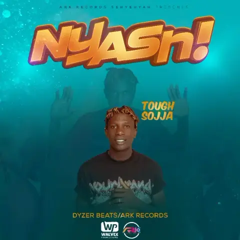 Nyash – Tough Sojja