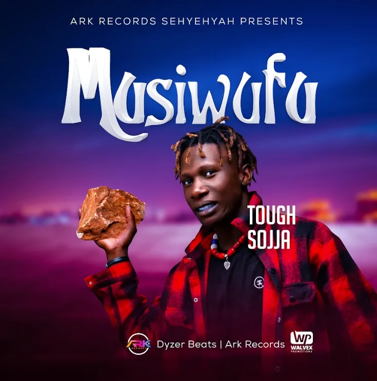 Musiwufu – Tough Sojja