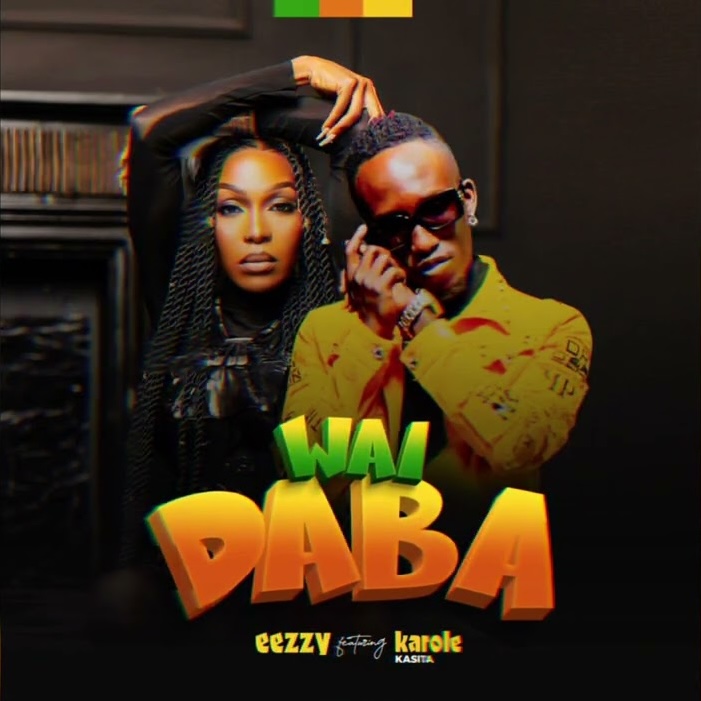 Waidaba – Eezzy, Karole Kasita