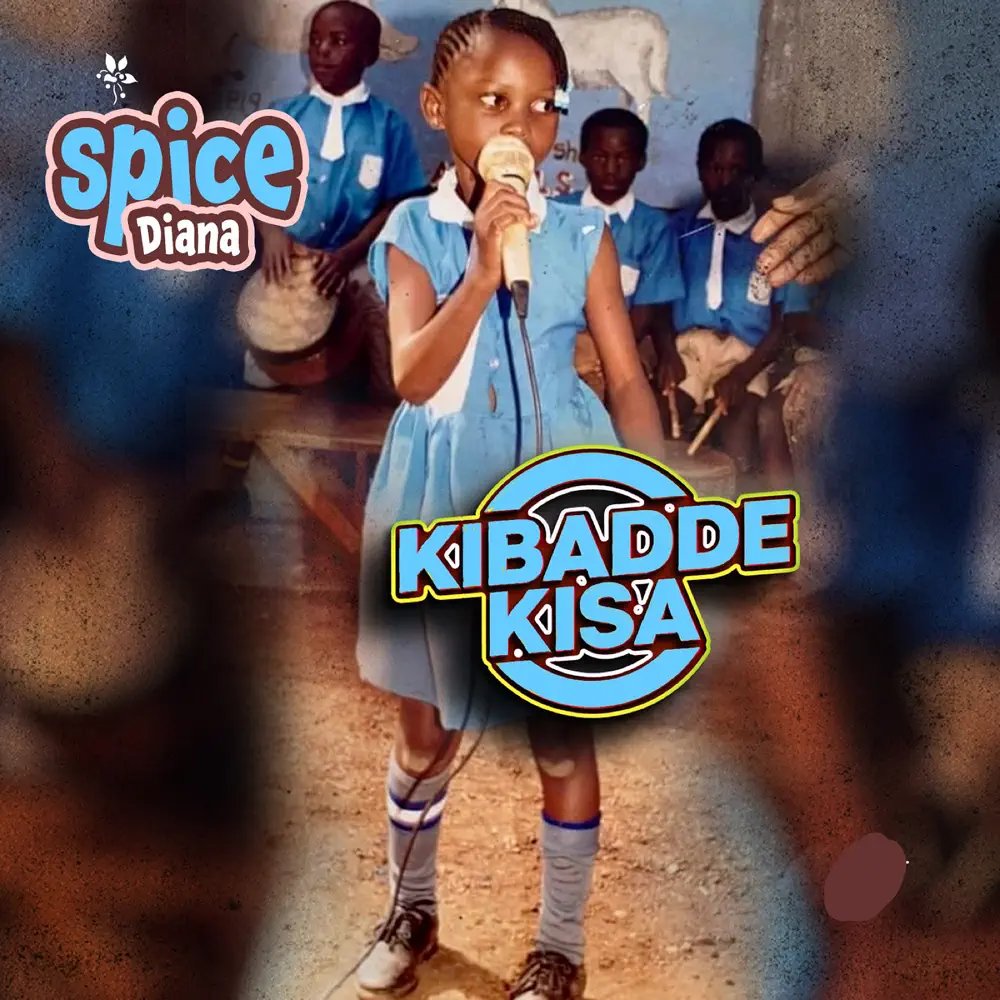 Kibadde Kisa – Spice Diana