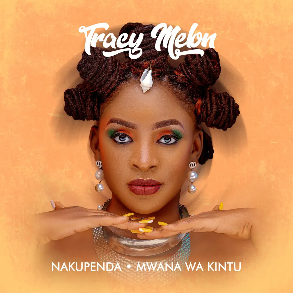 Mwana Wa Kintu – Tracy Melon