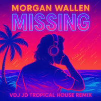 Missing – Morgan Wallen