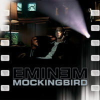 Mockingbird – Eminem