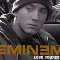 Lose Yourself – Eminem