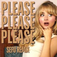 Please Please Please – Sabrina Carpenter