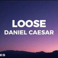 Loose – Daniel Caesar