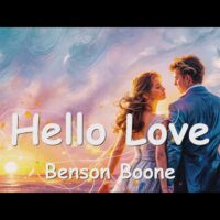 Hello Love – Benson Boone